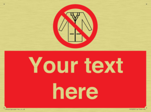 Custom No Lab Coats Sign